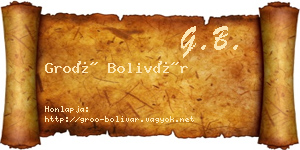 Groó Bolivár névjegykártya